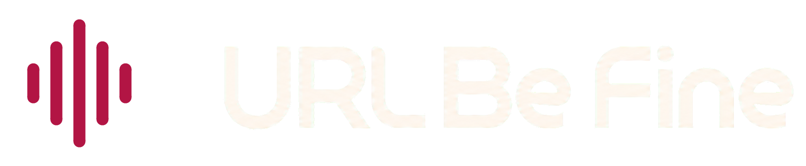 URL Be Fine